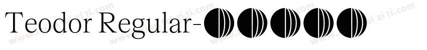 Teodor Regular字体转换